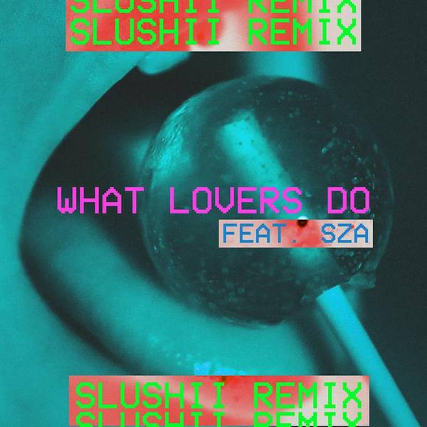 What Lovers Do