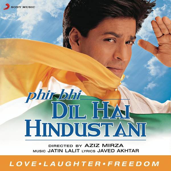 Phir Bhi Dil Hai Hindustani