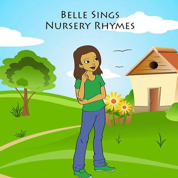 Belle Sings Nursery Rhymes