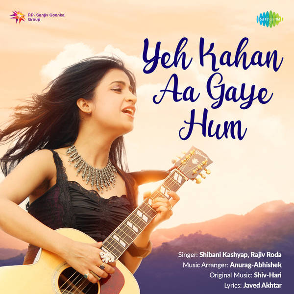 Yeh Kahan Aa Gaye Hum - Shibani Kashyap