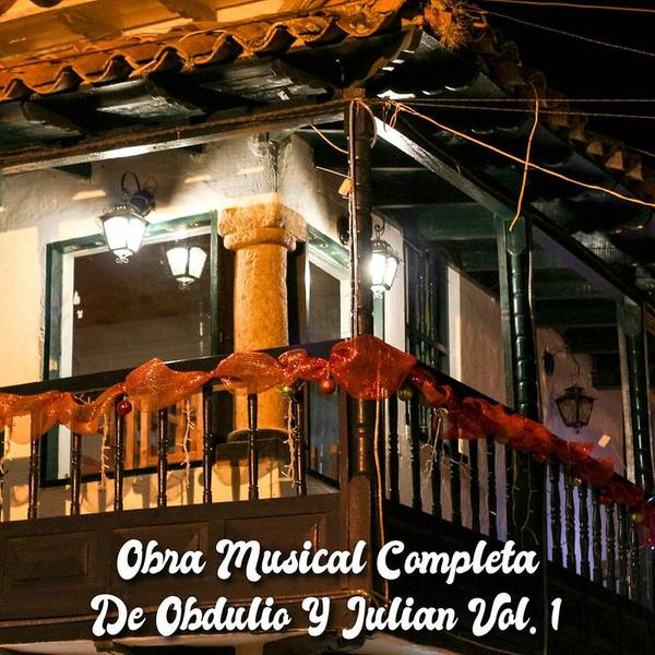 Obra Musical Completa de Obdulio y Julian, Vol. 1-hover