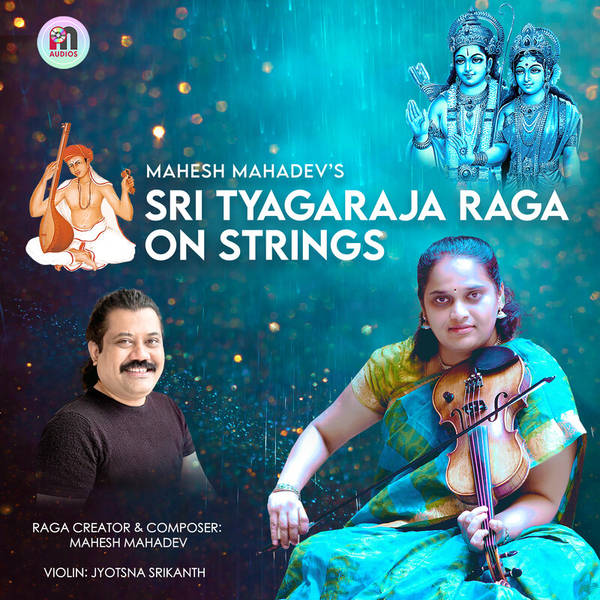 Sri Tyagaraja Raga on Strings-hover