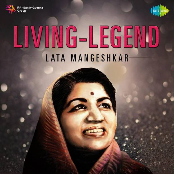 Living Legend - Lata Mangeshkar