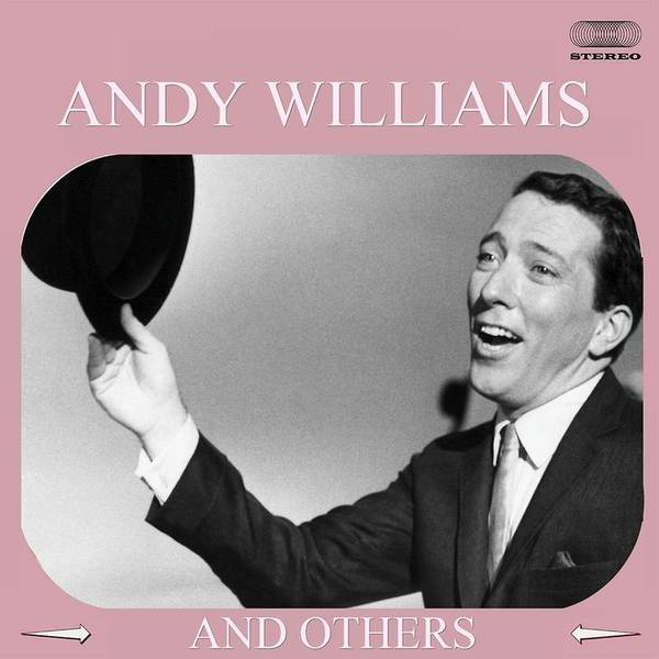 Andy Williams and Others