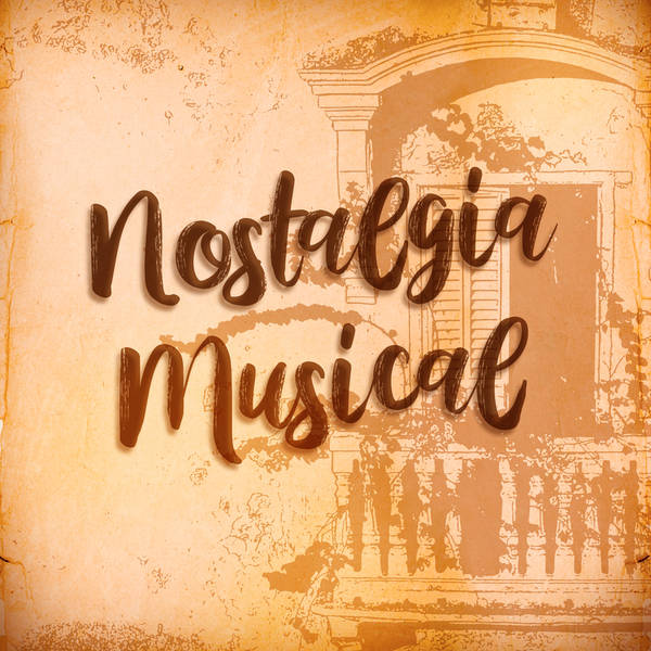 Nostalgia Musical