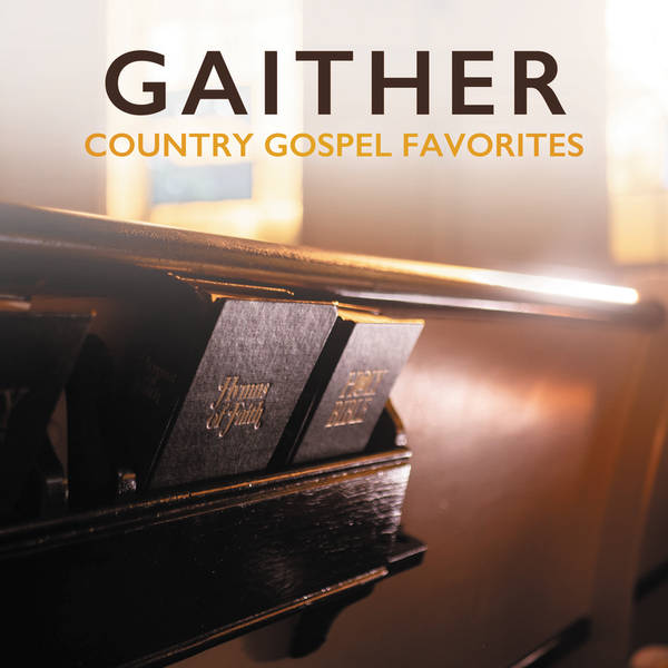 Gaither Country Gospel Favorites