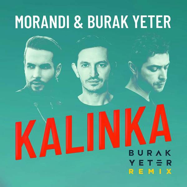 Kalinka (Burak Yeter Remix)