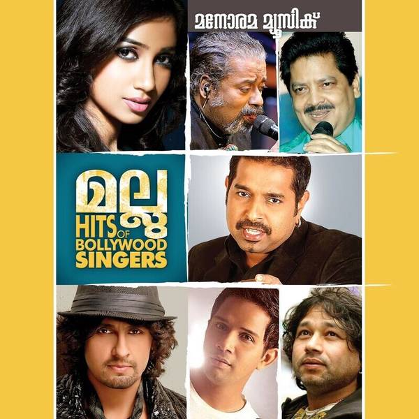 Mallu Hits by Bollywood Singers