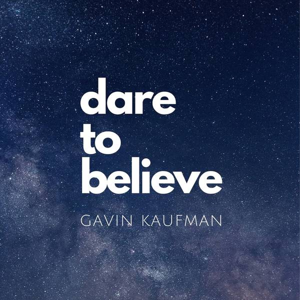 Dare to Believe