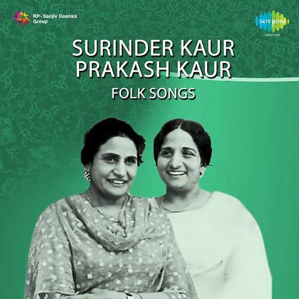 Surinder Kaur,Prakash Kaur Folk Songs-hover