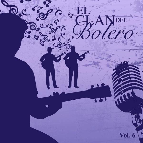 El Clan del Bolero Vol. 6