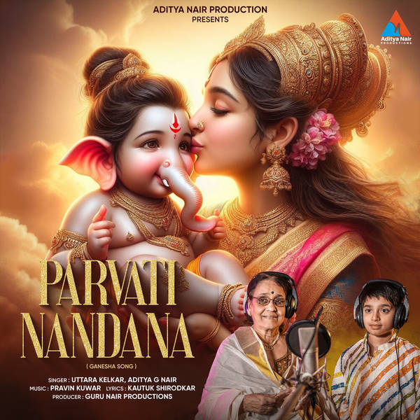 Parvati Nandana (Ganesha Song)