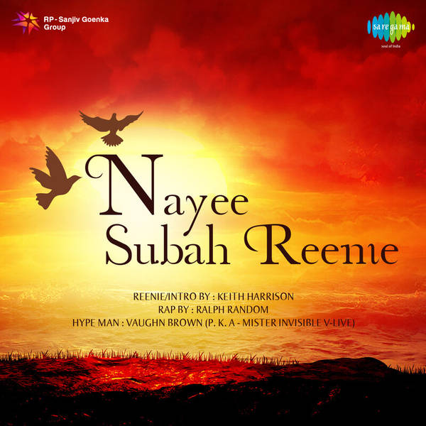 Nayee Subah Reenie