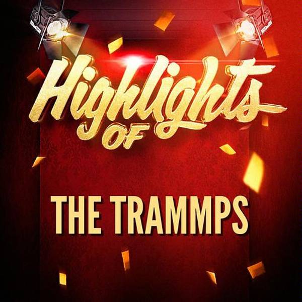 Highlights Of The Trammps-hover