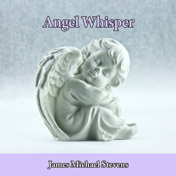 Angel Whisper - Quiet Piano