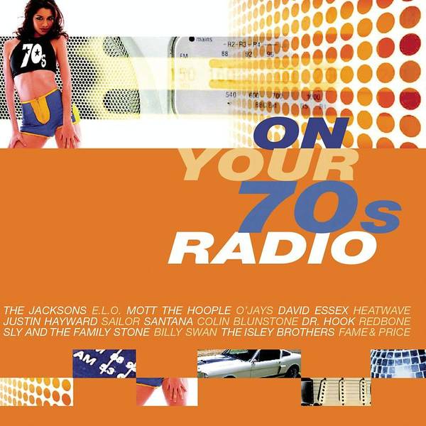 On Your 70's Radio