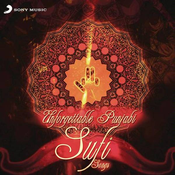 Unforgettable Punjabi Sufi Songs