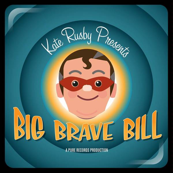 Big Brave Bill