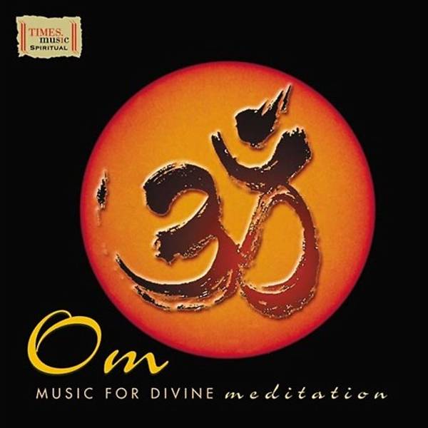 Om Music For Divine Meditation