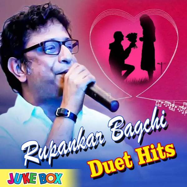 Rupankar Bagchi Duet Hits