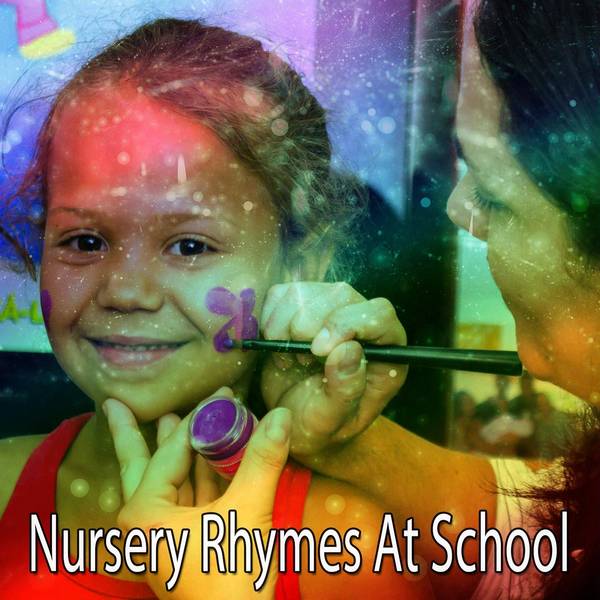 Nursery Rhymes At School