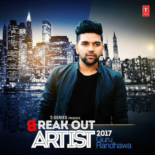 BREAK OUT ARTIST 2017 - GURU RANDHAWA-hover