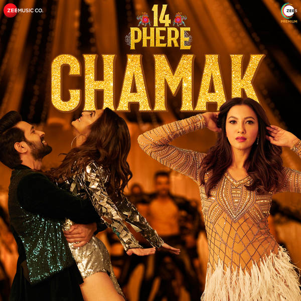 Chamak (From "14 Phere")