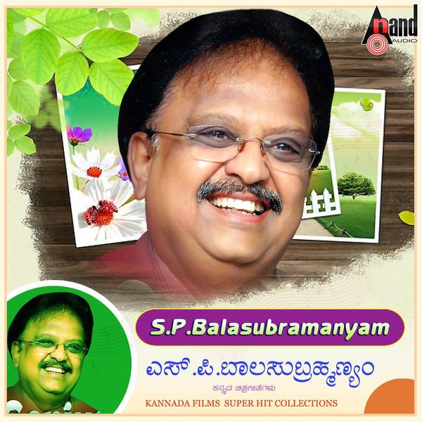 S.P.Balasubramanyam Hits-Kannada Films Super Hit Collections