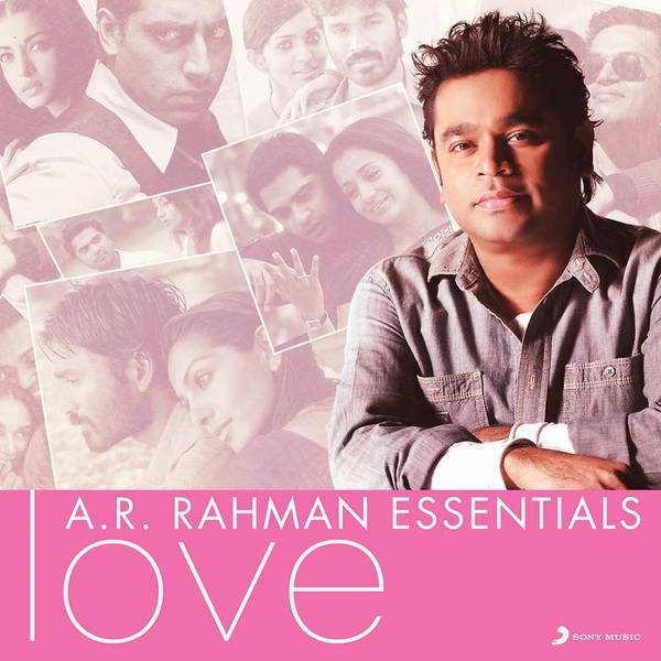 A.R. Rahman Essentials (Love)