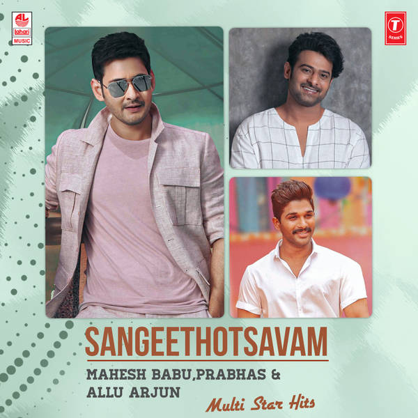 Sangeethotsavam -  Mahesh Babu,Prabhas & Allu Arjun Multi Star Hits