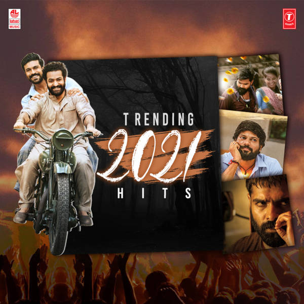 Trending 2021 Hits