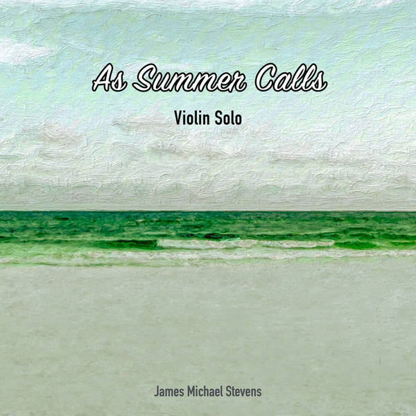 As Summer Calls (Violin)