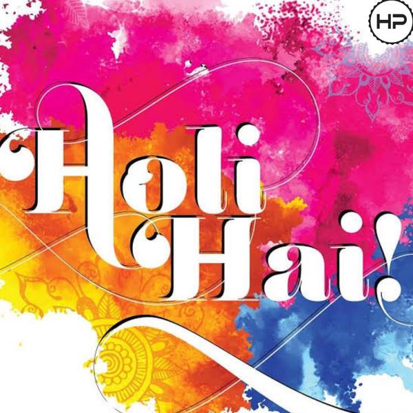 Holi Hai