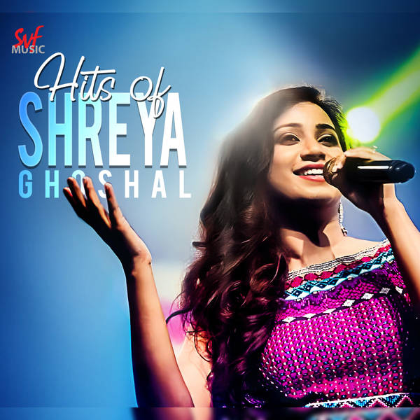 Hits of Shreya Ghoshal