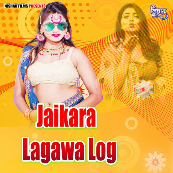 Jaikara Lagawa Log