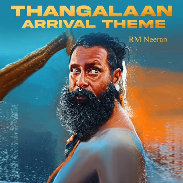 Thangalaan Arrival Theme