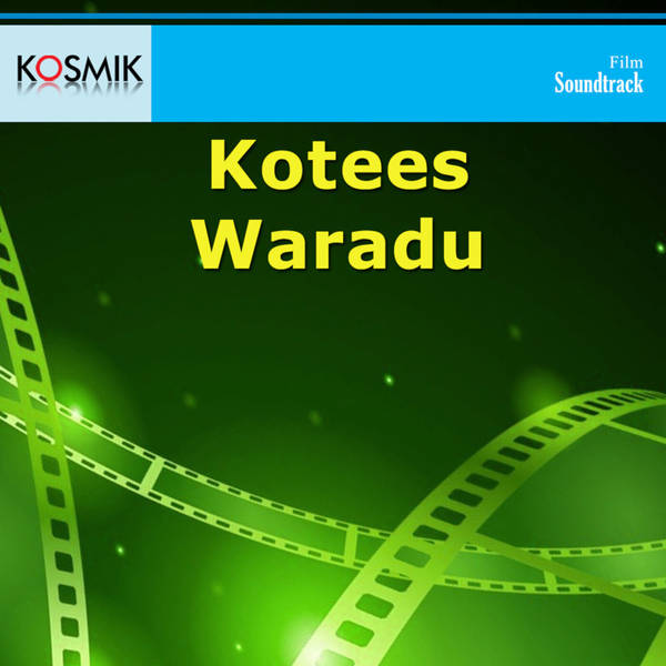 Kotees Waradu (Original Motion Picture Soundtrack)