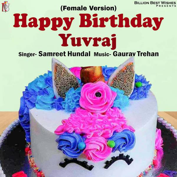 Happy Birthday Yuvraj (Female Version)