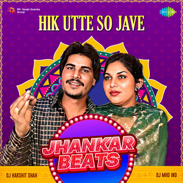 Hik Utte So Jave Jhankar Beats