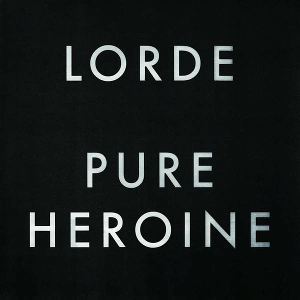 Pure Heroine