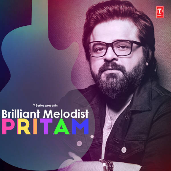 Brilliant Melodist Pritam