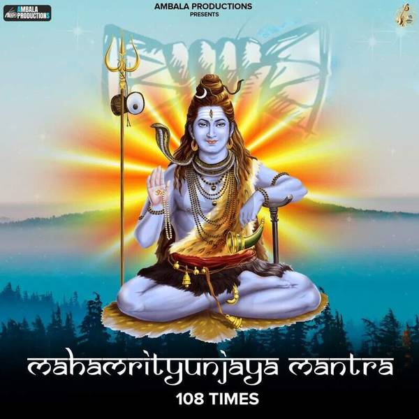 Mahamrityunjaya Mantra 108 Times-hover