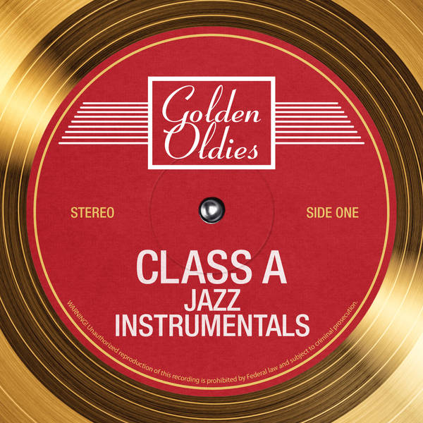 Class A Jazz Instrumentals