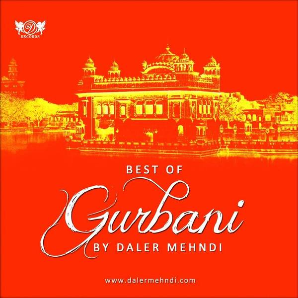 Best of Gurbani – BY Daler Mehndi