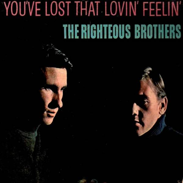 You've Lost That Lovin' Feelin'-hover