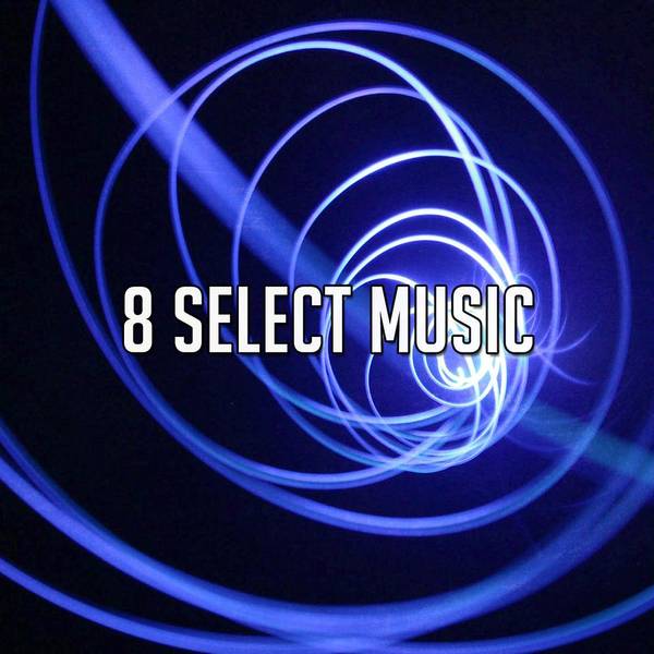 8 Select Music