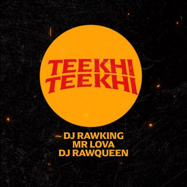 Teekhi Teekhi (feat. Mr Lova)-hover