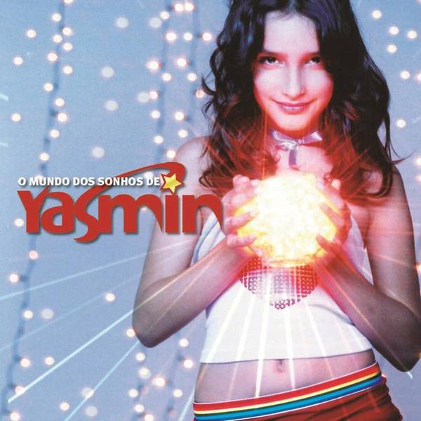 O Mundo Dos Sonhos De Yasmin