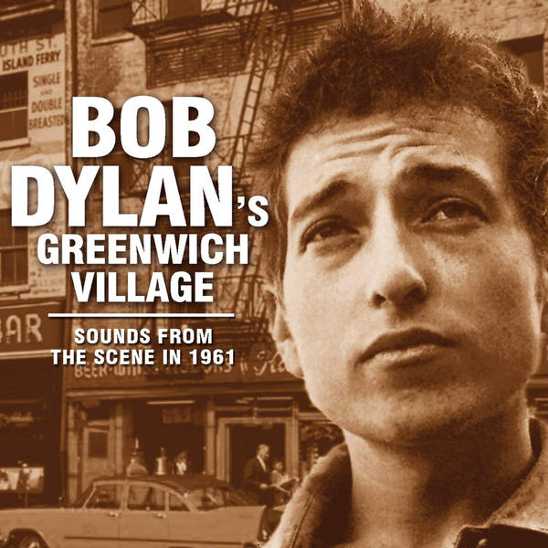 Bob Dylan's Greenwich Village