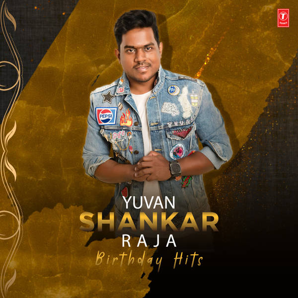 Yuvan Shankar Raja Birthday Hits